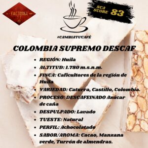 Café Colombia Supremo Descaf